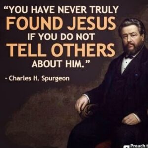 Tell Others About Jesus Charles Spurgeon