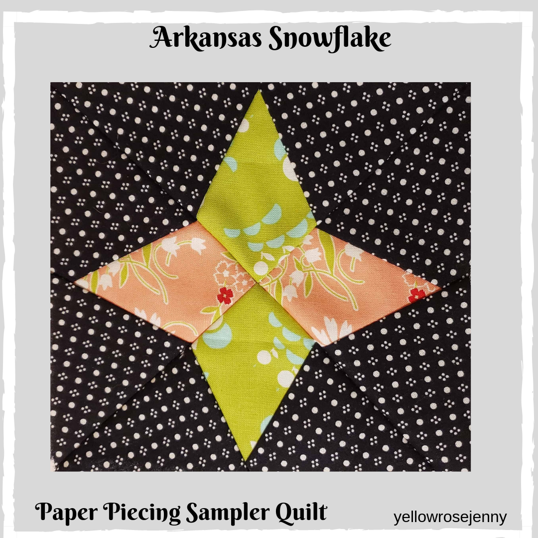 Paper Piecing Tutorial Arkansas Snowflake Block Yellow Rose Jenny